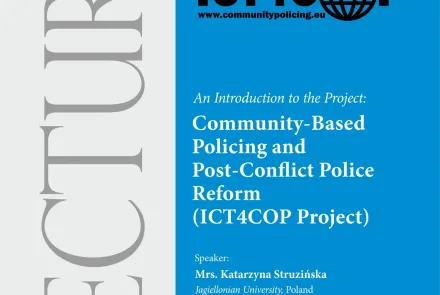 Community-Based Policing and Post-Conflict Police Reform (ICT4COP Project)